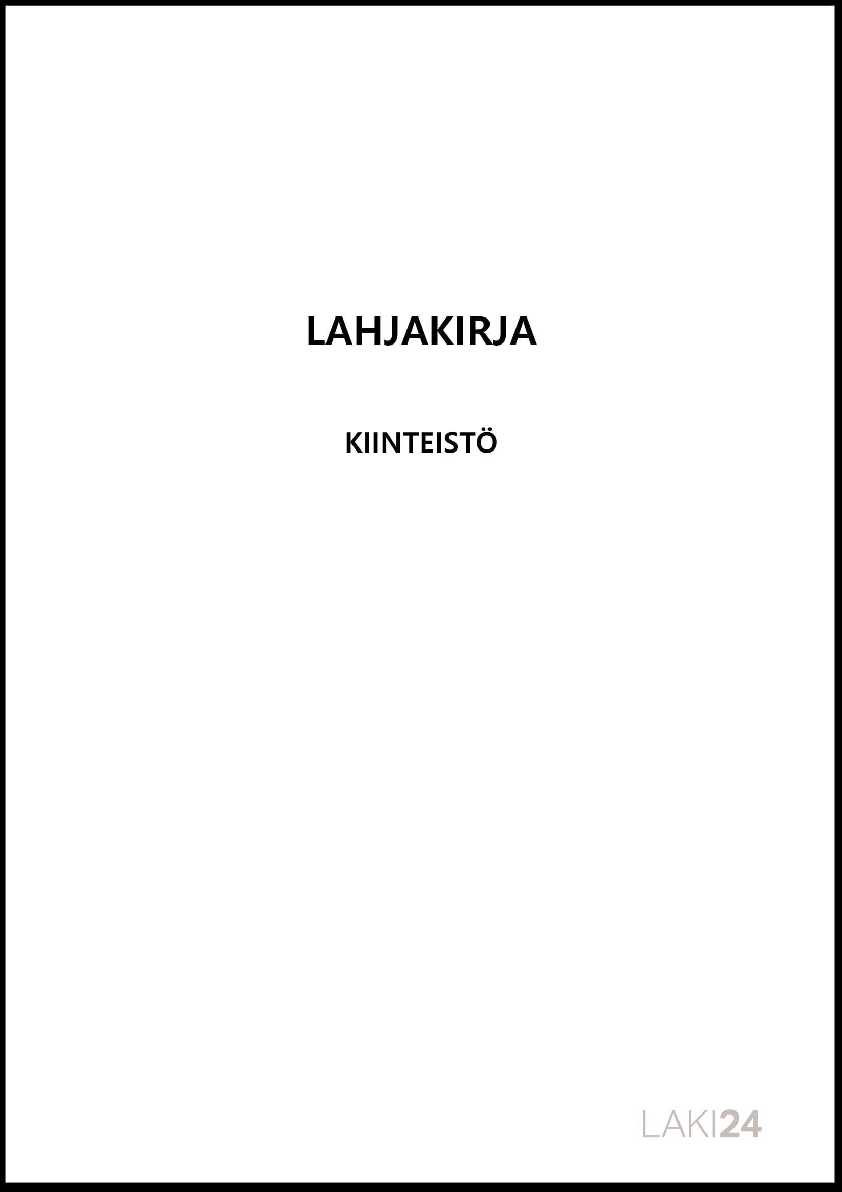Kiinteist n Lahjoitus Ilman K ytt Ja Hallintaoikeutta Laki24 Kiinteist n Lahjoitus Ilman K ytt Ja Hallintaoikeutta Laki24